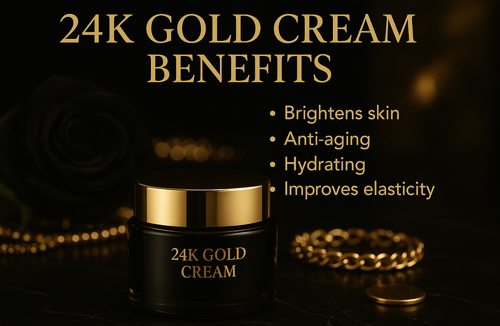 24k Cream Benefits