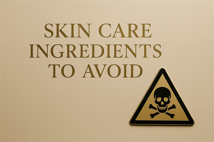 Skin Care Ingredients to Avoid